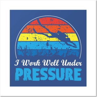 i work well under pressure 10 Posters and Art